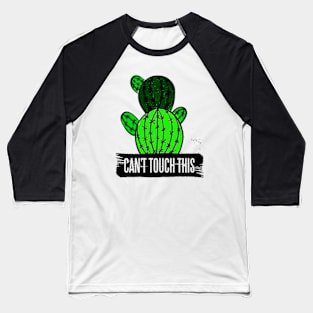 Can't touch Baseball T-Shirt